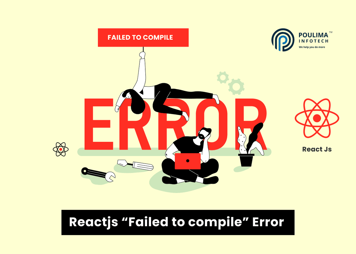 Reactjs 'Failed to compile' error | Poulima InfoTech